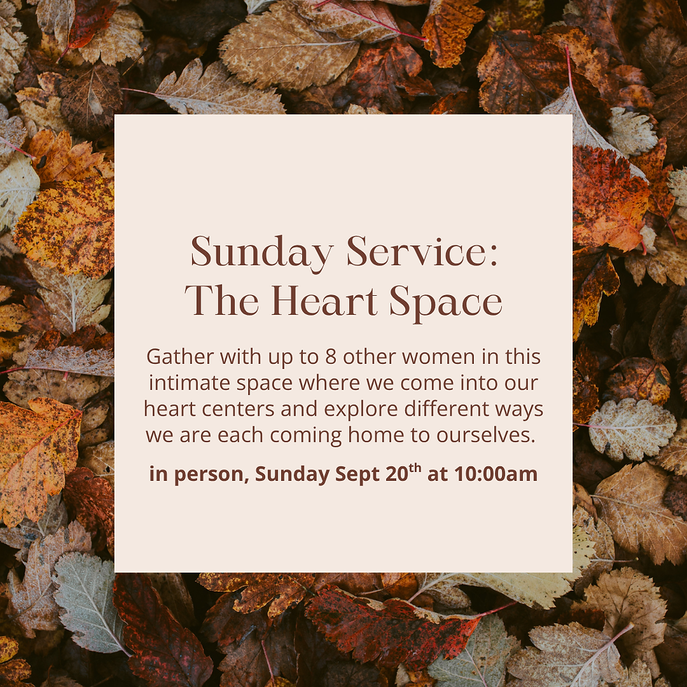Sunday Service: The Heart Space