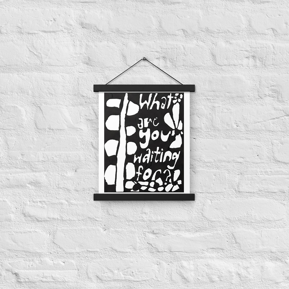 Thumbnail: WHAT ARE YOU WAITING FOR WALL HANGING