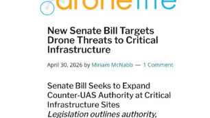 New Senate Bill to Expand CUAS Authority at Critical Infrastructure Sites