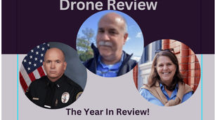 Public Safety Drone Review - 12/3 at 3 pm EST. YEAR END REVIEW
