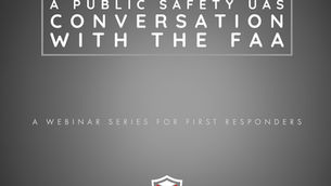 DRONERESPONDERS Webinar with FAA’s Mike O’Shea Wednesday 12/14 at 4 pm EST