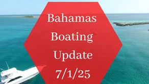 Bahamas Boating and Fishing Fee Structures and Regulations as of July 1, 2025