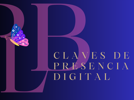 CLAVES DE LA PRESENCIA DIGITAL DE TU MARCA