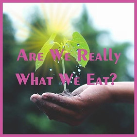 Are We Really What We Eat?