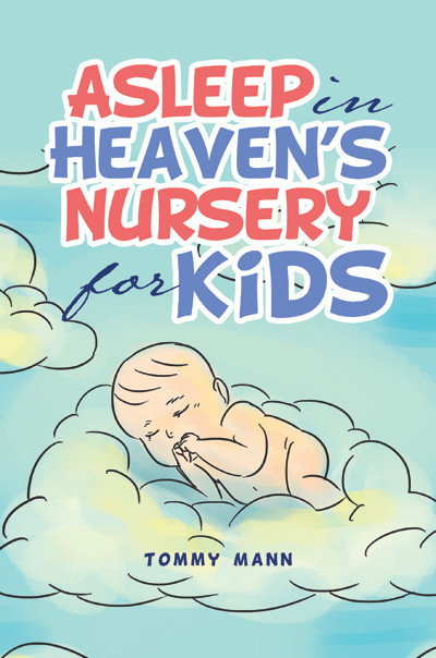 Asleep in Heaven's Nursery for Kids