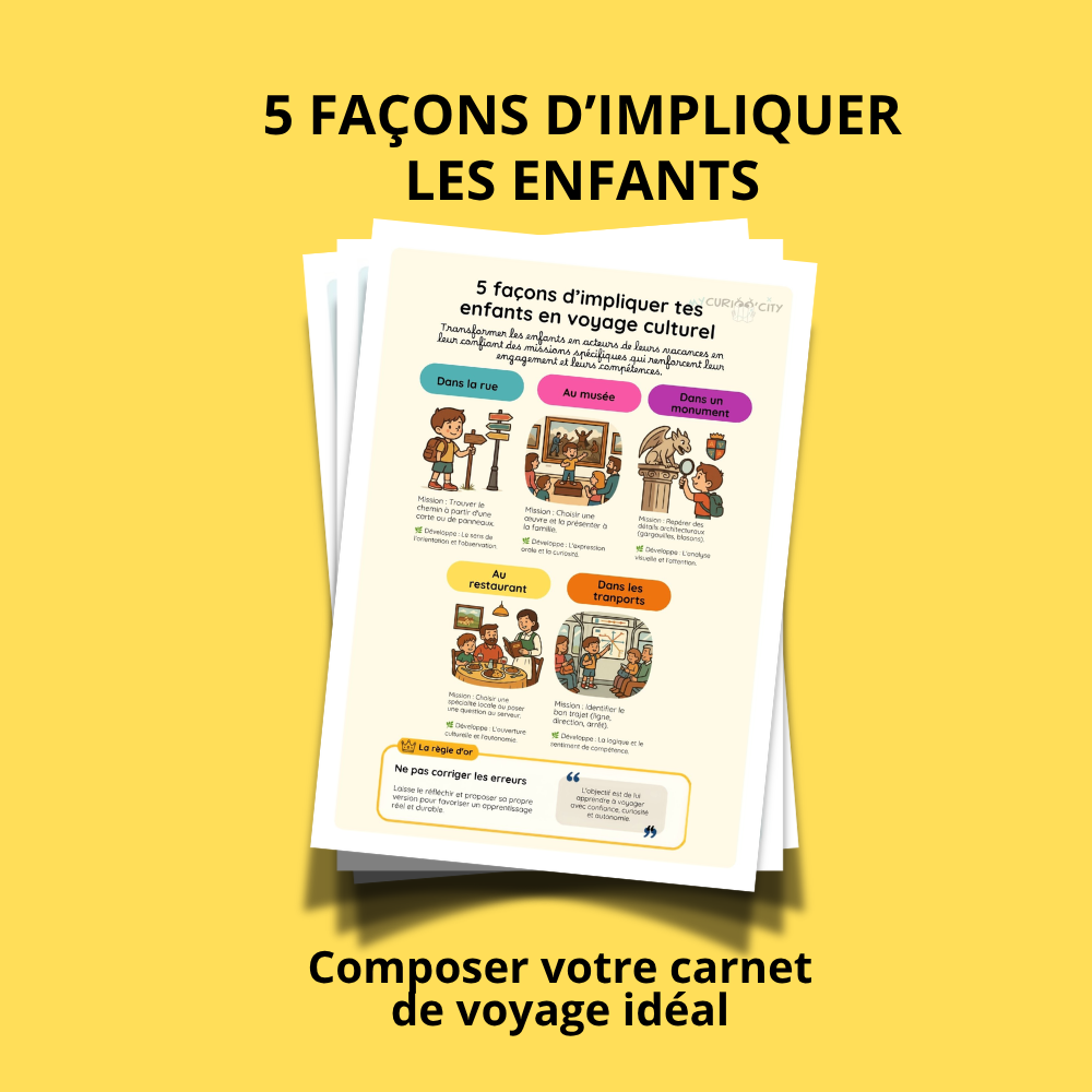 5 façons d'impliquer tes enfants en voyage culturel