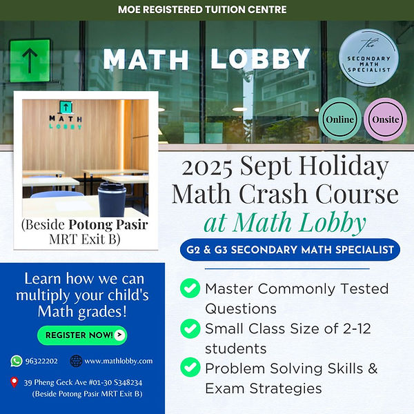 2025 Sept Holiday Crash Course Program for Secondary Math- Math Lobby.jpg