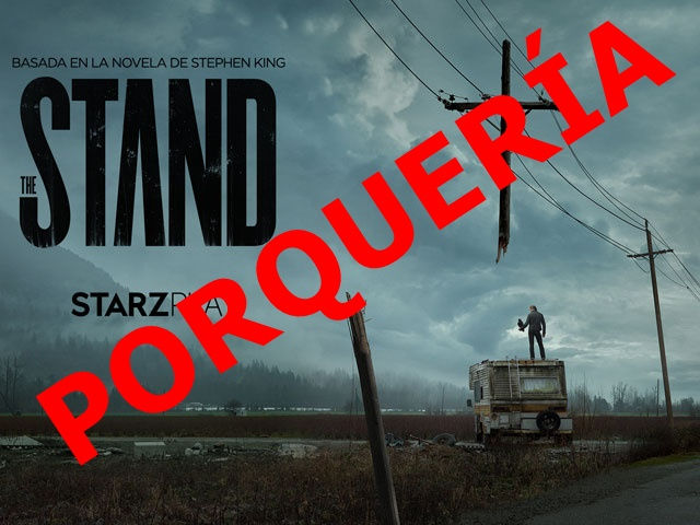 La nueva versión de “The Stand”, de Stephen King - Spoiler alert: la odié.