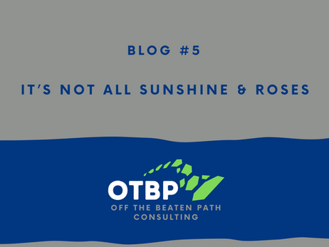 It's Not All Sunshine & Roses
