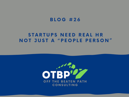 Startups Need Real HR—Not Just a “People Person”