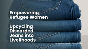 Empowering Refugee Women by Upcycling Jeans into Livelihood