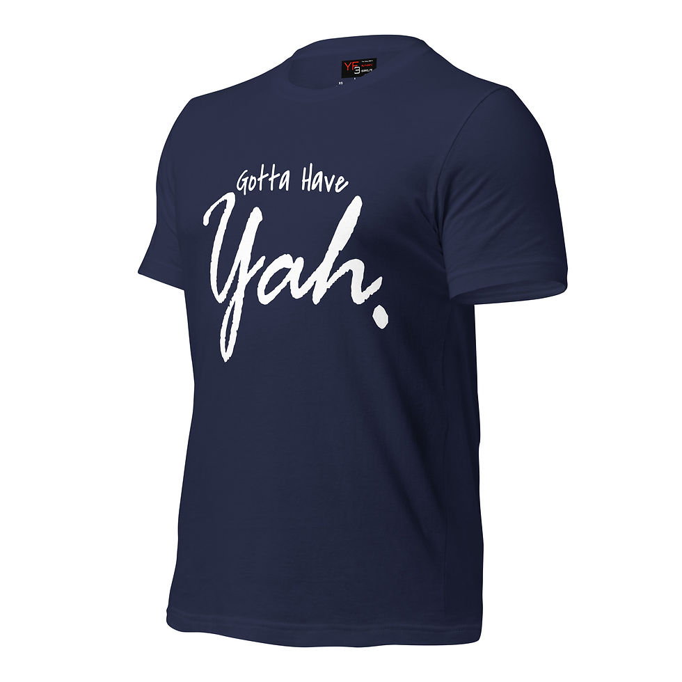 Thumbnail: YF3 The Classy Hebrew Gotta Have YAH Unisex t-shirt