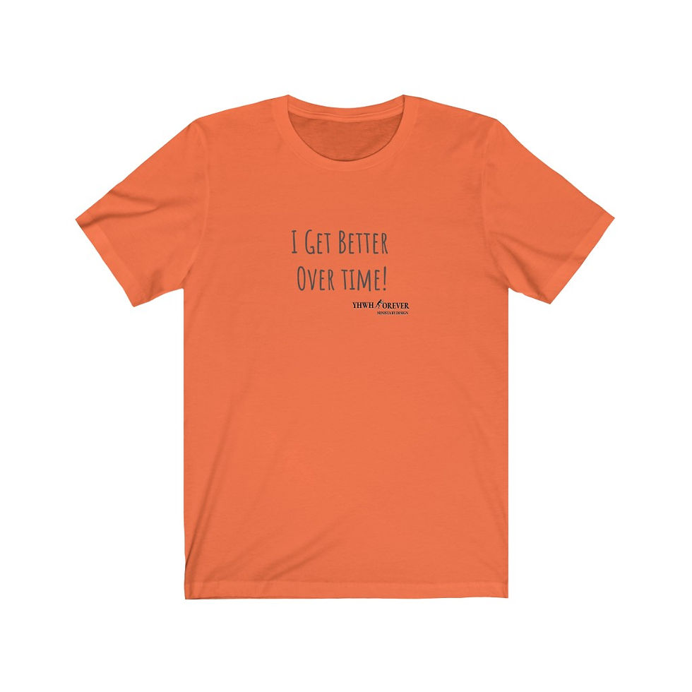 Thumbnail: YHWH FOREVER I Get Better Unisex Jersey Short Sleeve Tee