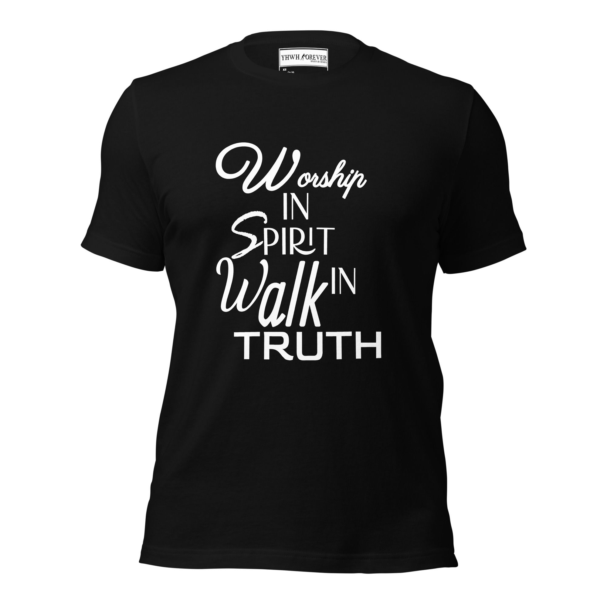 YHWH FOREVER 3 Worship In Spirit Unisex t-shirt