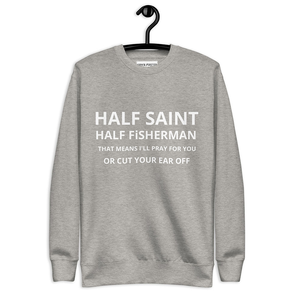 Thumbnail: YHWH FOREVER 3 HALF SAINT Unisex Premium Sweatshirt