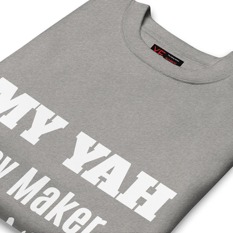 Thumbnail: YF3 The Classy Hebrew Way Maker Unisex Premium Sweatshirt