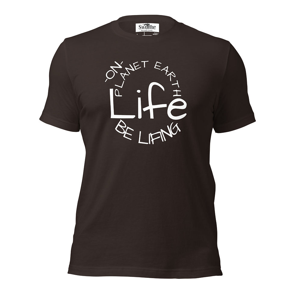 Thumbnail: Sworthe By Joseph Dowdy Life Be Lifing Unisex t-shirt