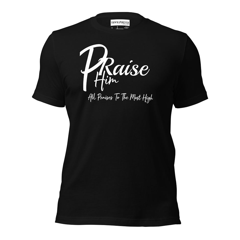 Thumbnail: YHWH FOREVER Praise Him Unisex t-shirt