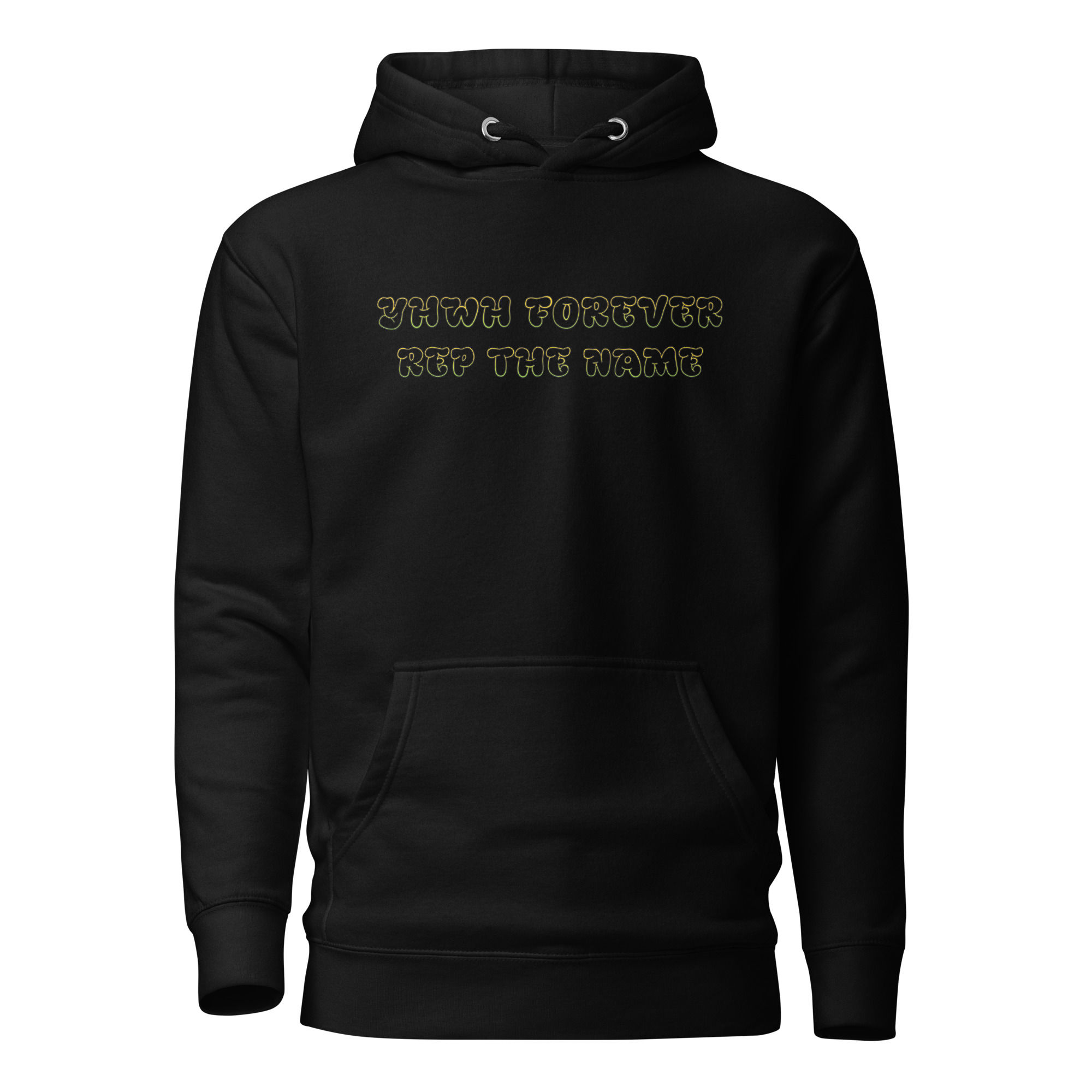 YHWH FOREVER3 Rep The Name Unisex Hoodie