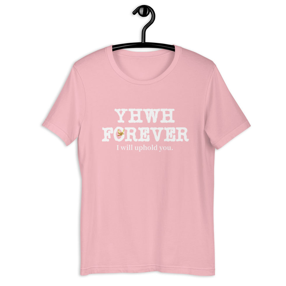 Thumbnail: YHWH FOREVER I will Uphold You Short-Sleeve Unisex T-Shirt