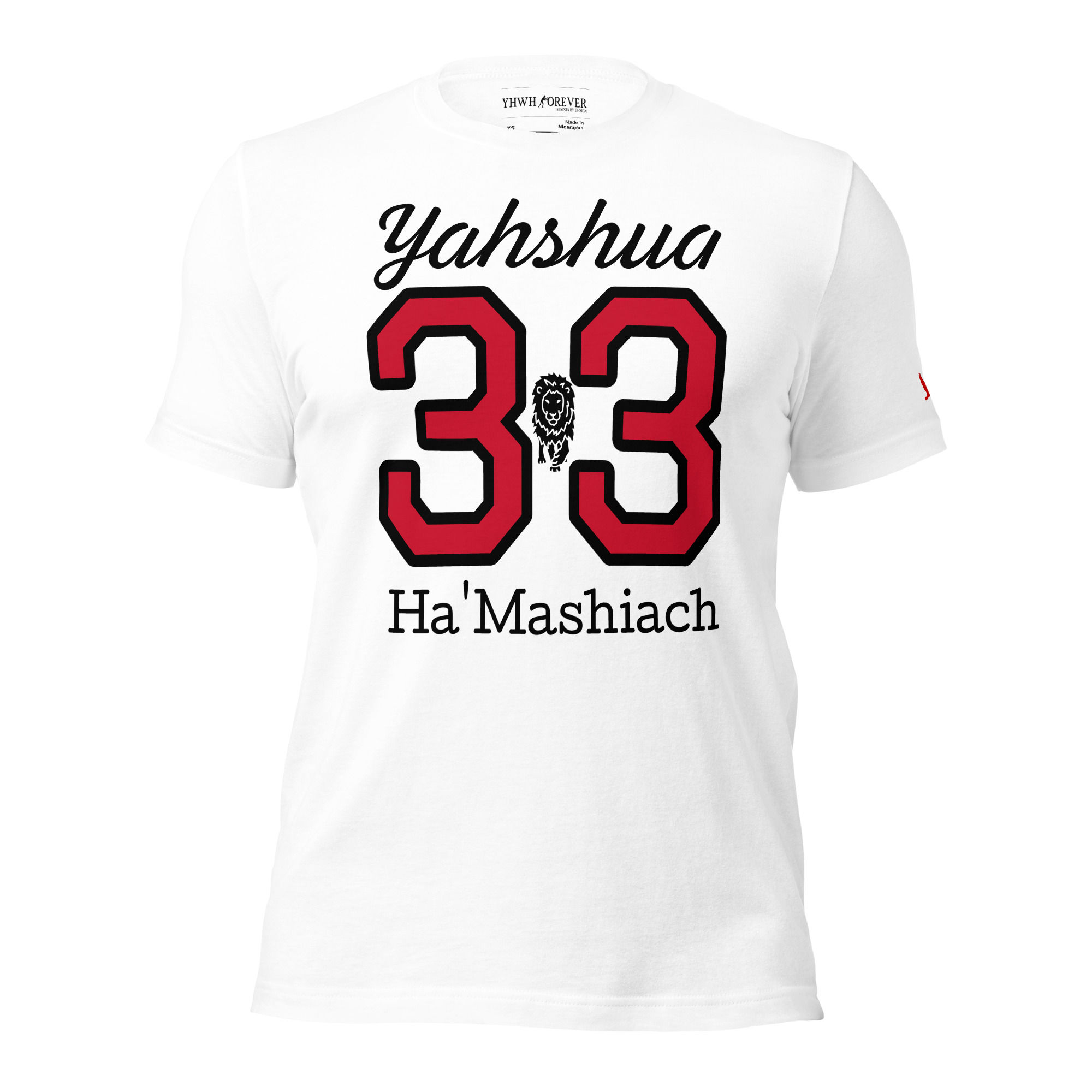 YHWH FOREVER 3 Yahshua Ha'Mashiach 33 Unisex t-shirt