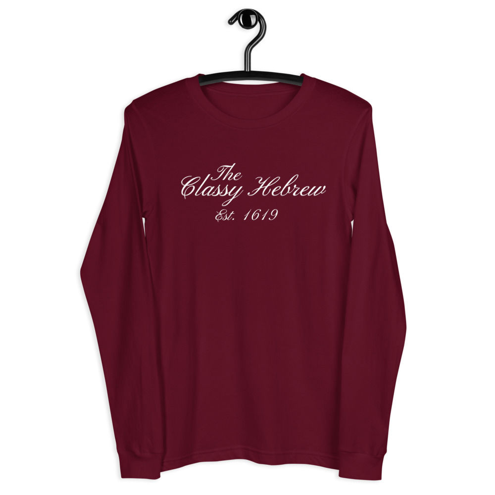 YF3 The Classy Hebrew 1619 Unisex Long Sleeve Tee