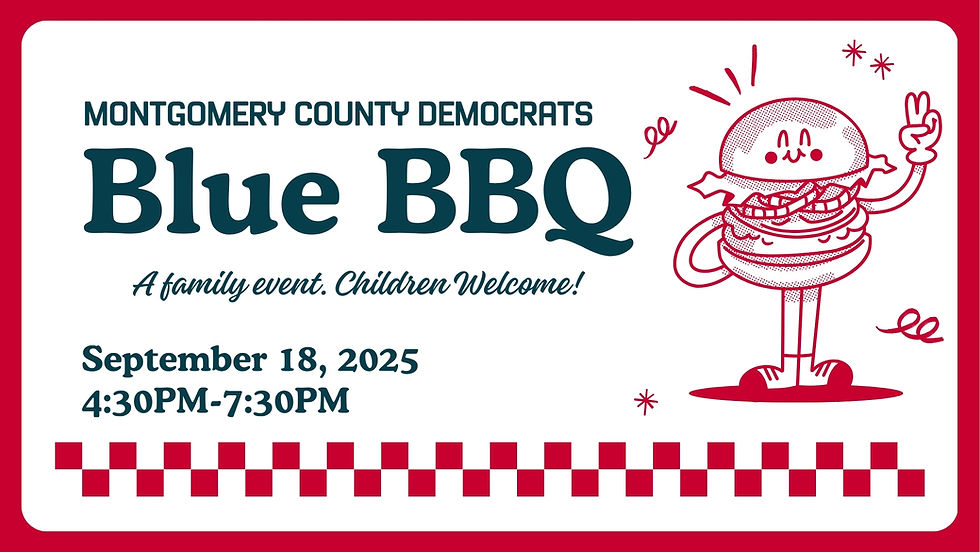 Annual Blue Barbecue - Hosted by the Montgomery County Democratic Party