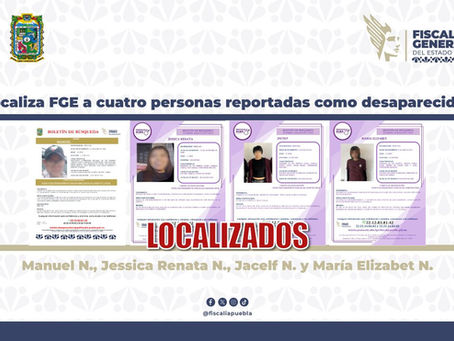 Localiza FGE a cuatro personas reportadas como desaparecidas