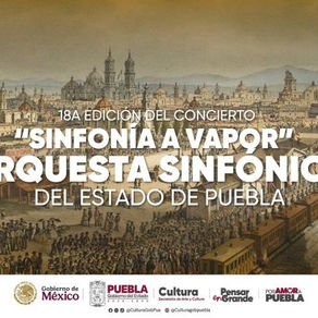 Orquesta Sinfónica de Puebla encabeza “Sinfonía a Vapor”