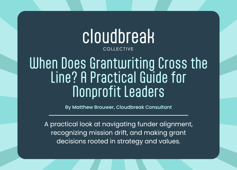 When Does Grantwriting Cross the Line? A Practical Guide for Nonprofit Leaders