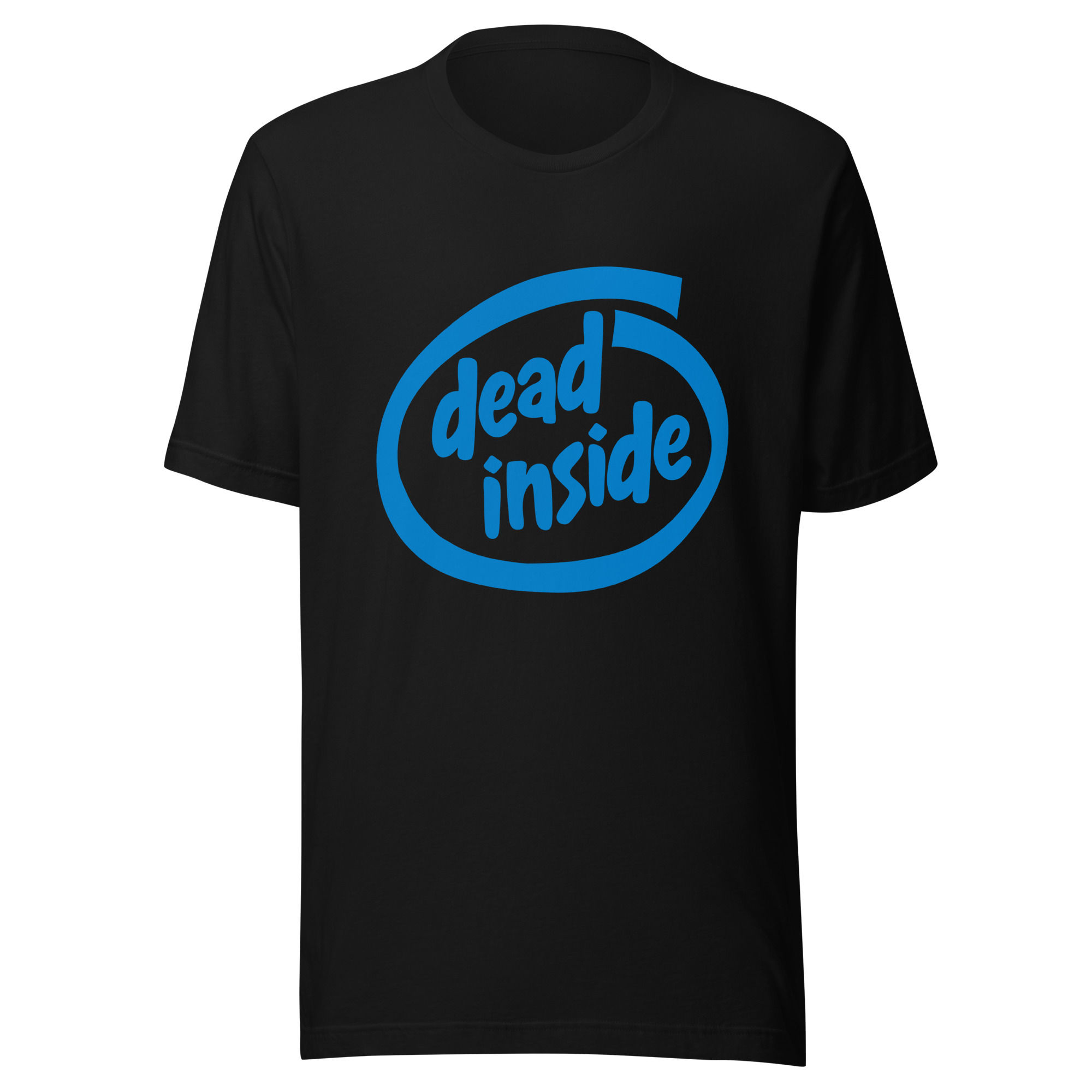Dead Inside Unisex T-shirt