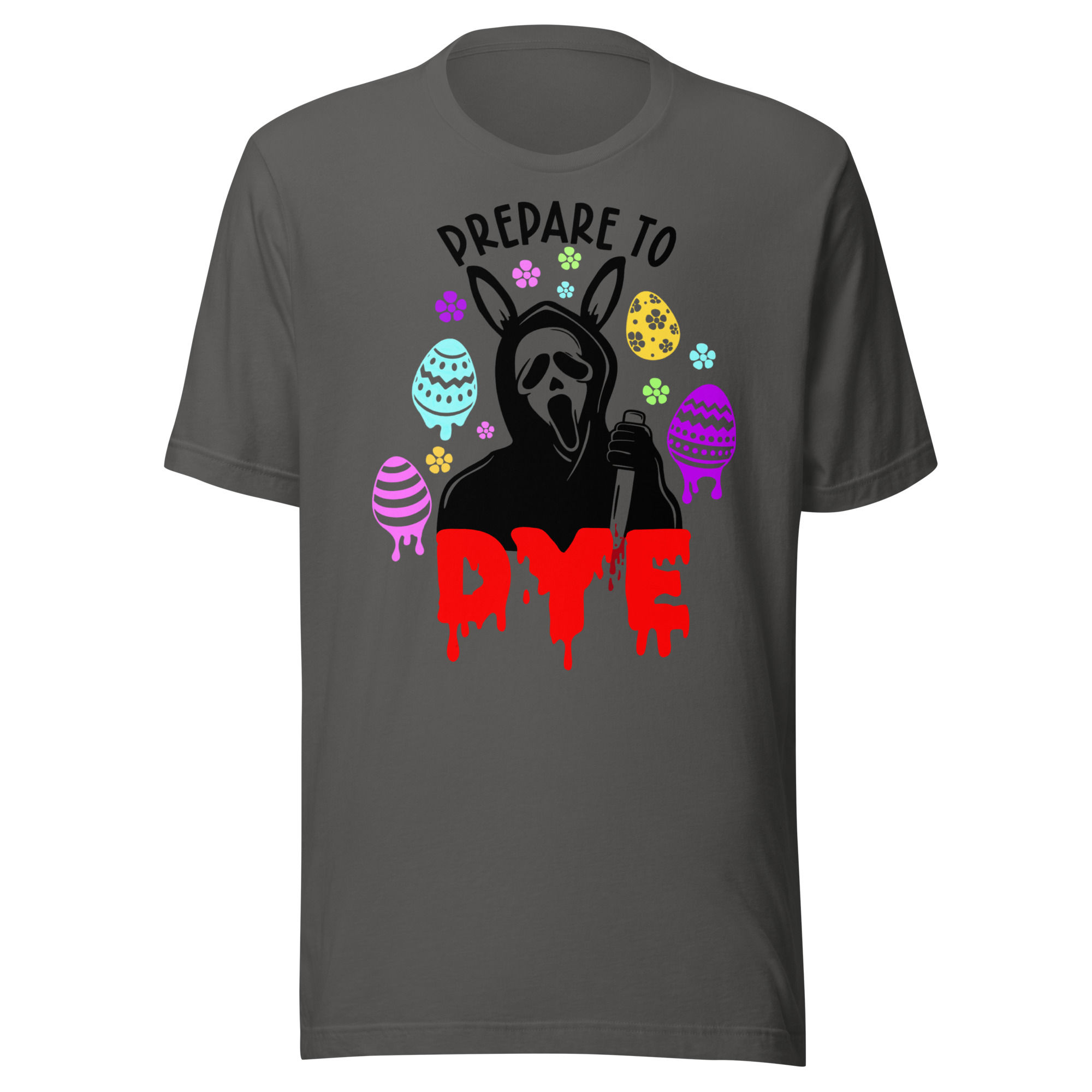 Prepare To Dye Unisex Horror Easter T-shirt