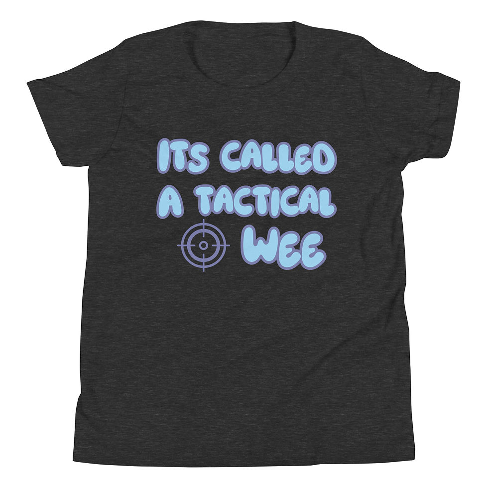 Thumbnail: It’s Called A Tactical Wee Youth T-Shirt