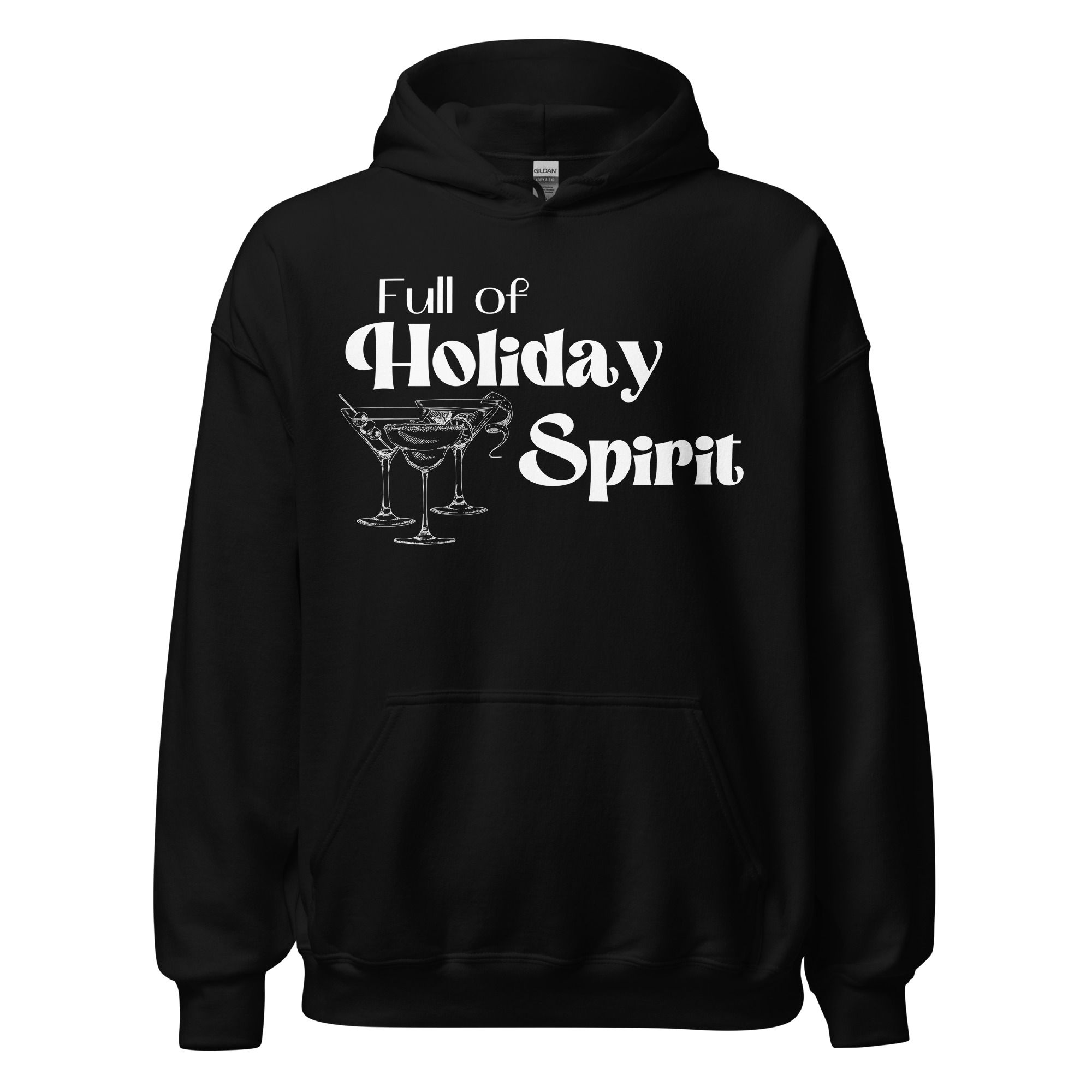 Full of Holiday Spirit - Martinis and Margs Unisex Hoodie