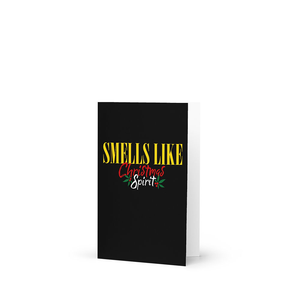 Thumbnail: Smells Like Christmas Spirit Blank Greeting card