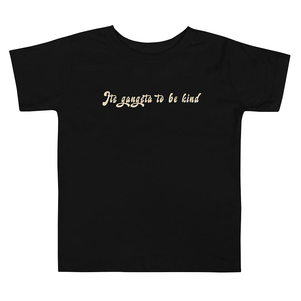 Thumbnail: It’s Gangsta To Be Kind Toddler T-Shirt
