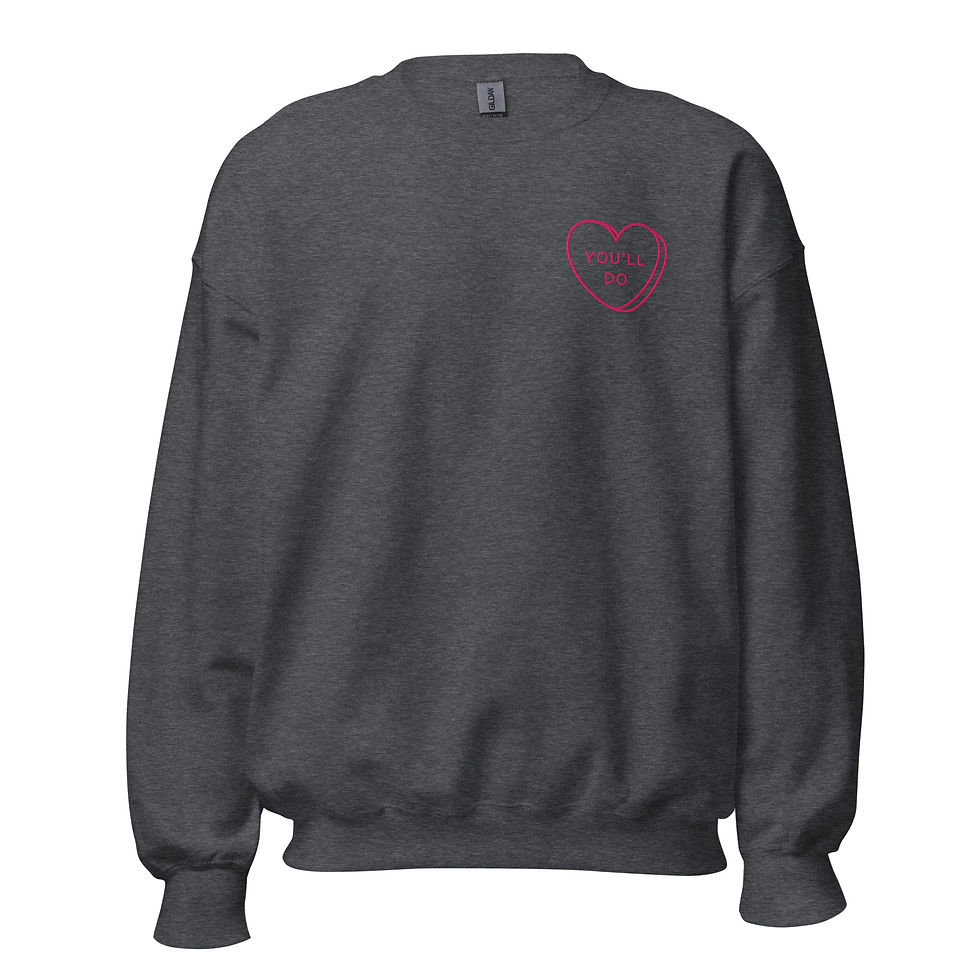 Thumbnail: You’ll Do Candy Heart Embroidered Unisex Crewneck Sweatshirt