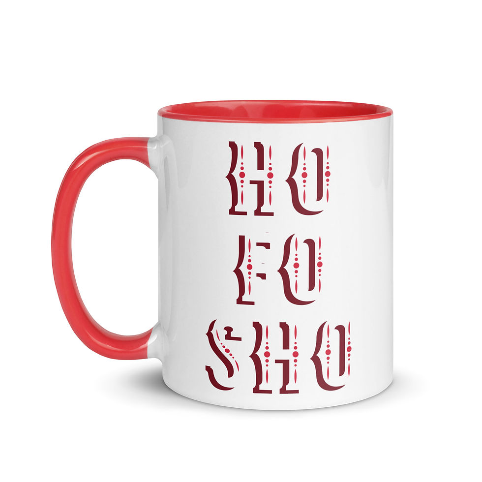 Thumbnail: Ho Fo Sho Coffee Mug with Color Inside