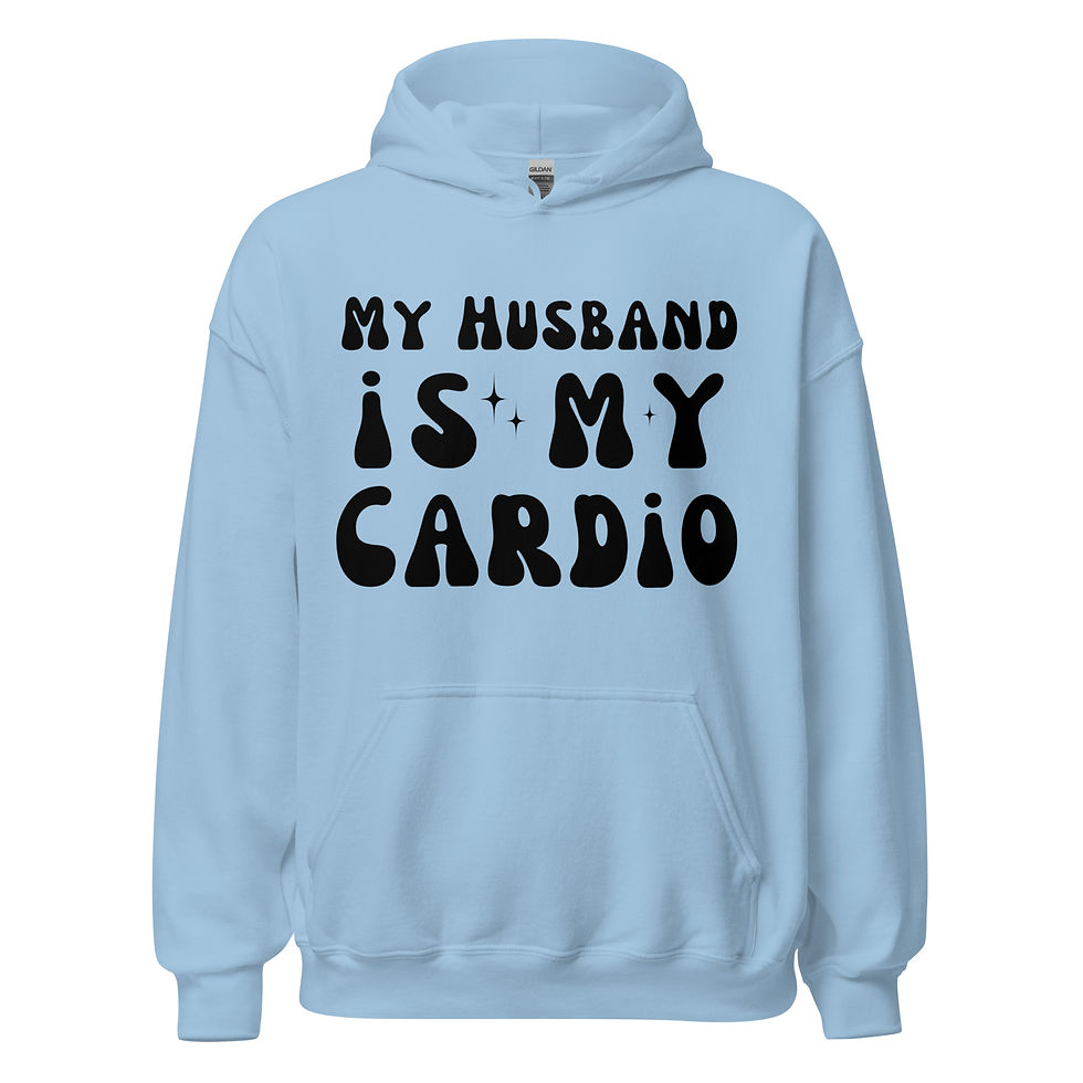 Thumbnail: My Husband Is My Cardio Unisex Hoodie