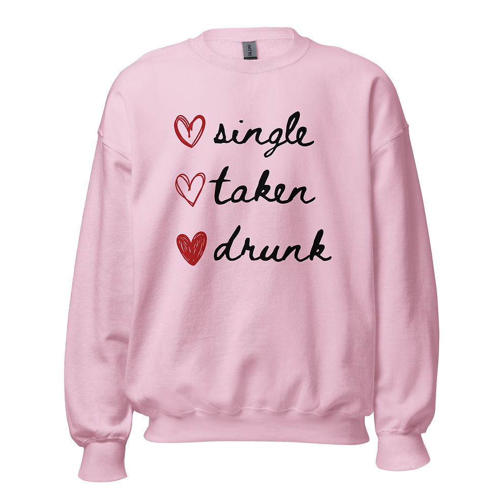 Thumbnail: Single, Taken, Drunk Unisex Crewneck Sweatshirt