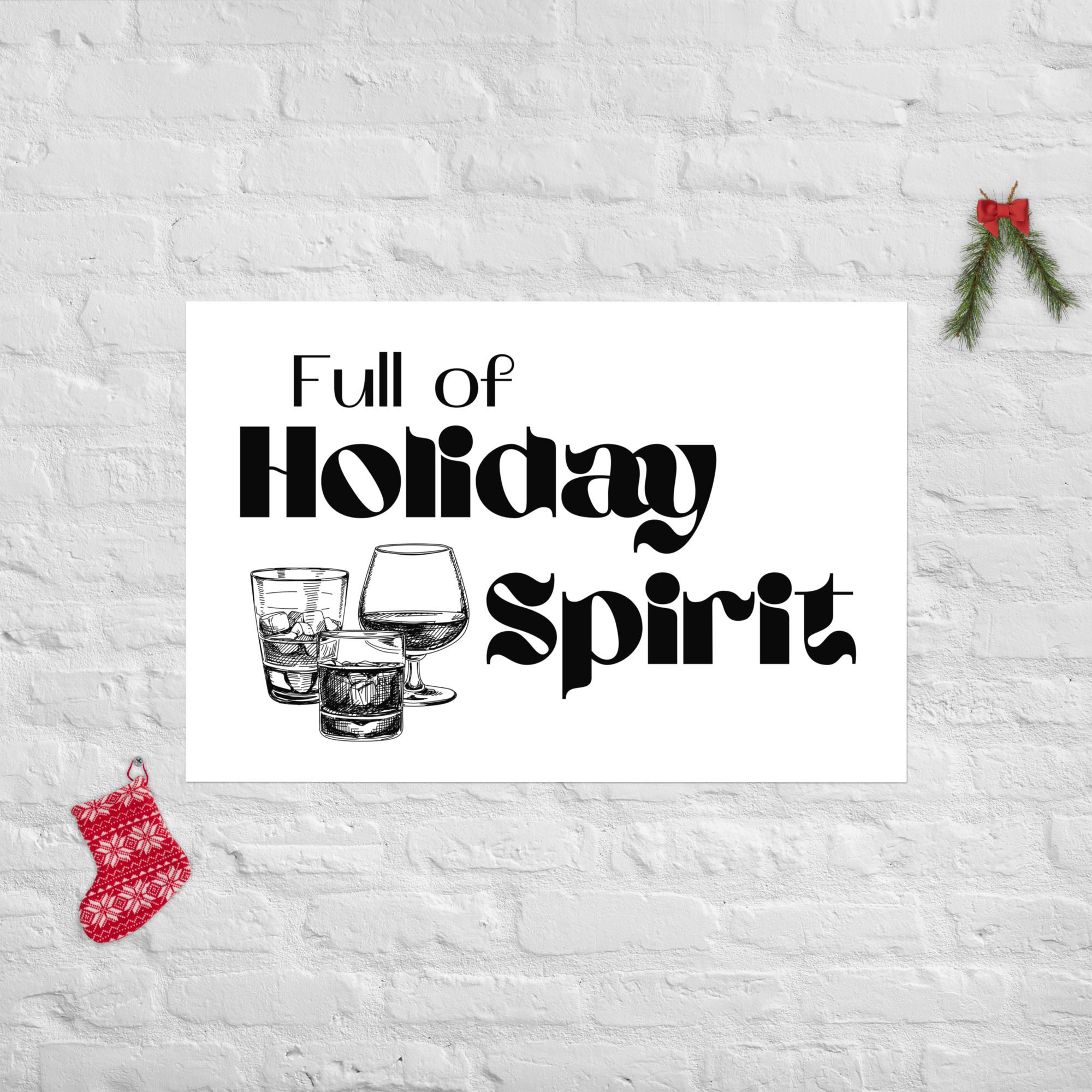 Full of Holiday Spirit Poster