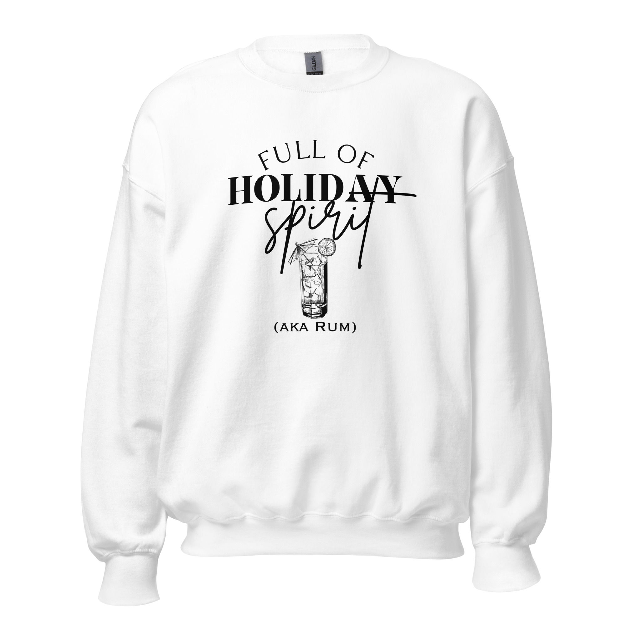 Full of Holiday Spirit - Rum Unisex Crewneck Sweatshirt