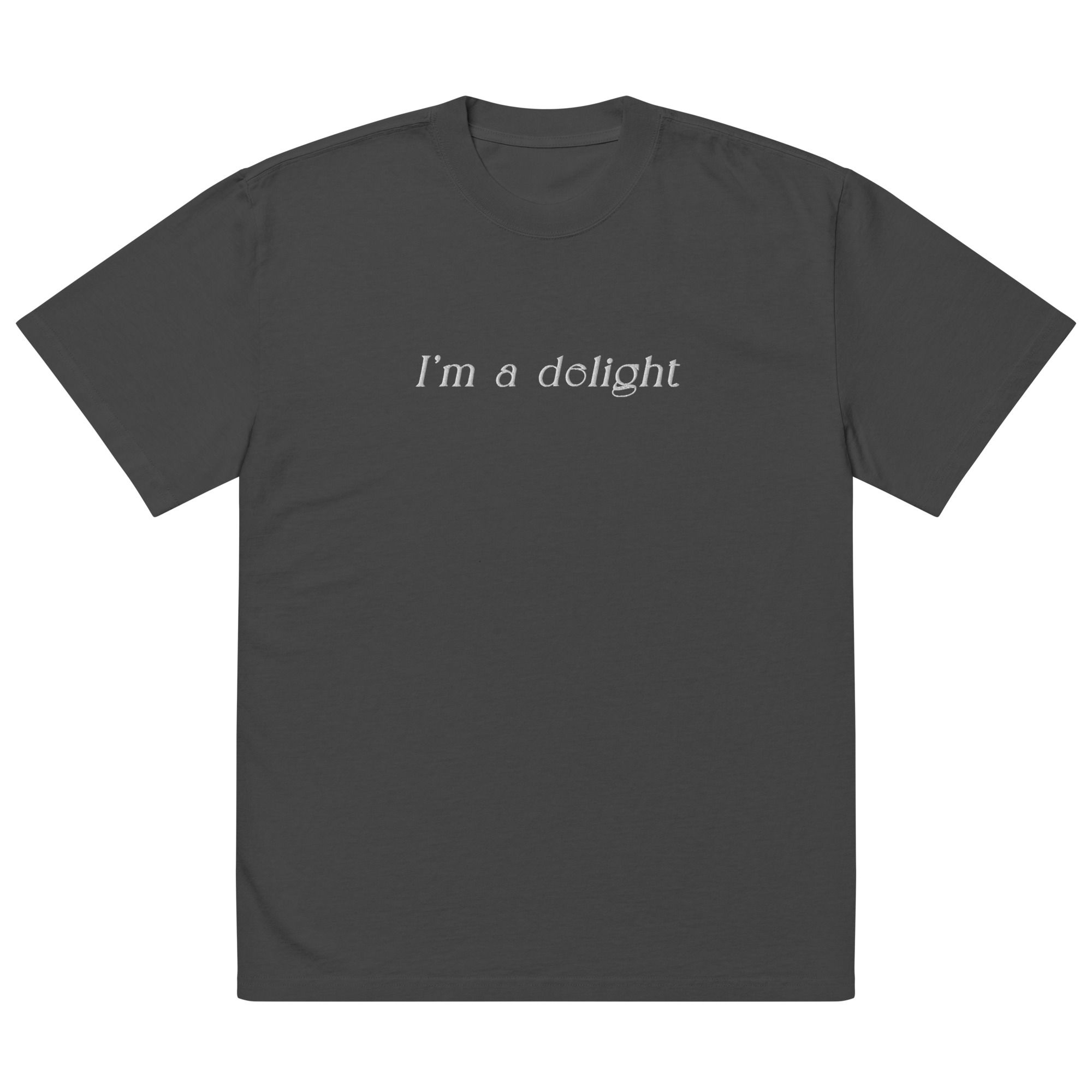 I’m A Delight Embroidered Oversized Faded Unisex T-shirt