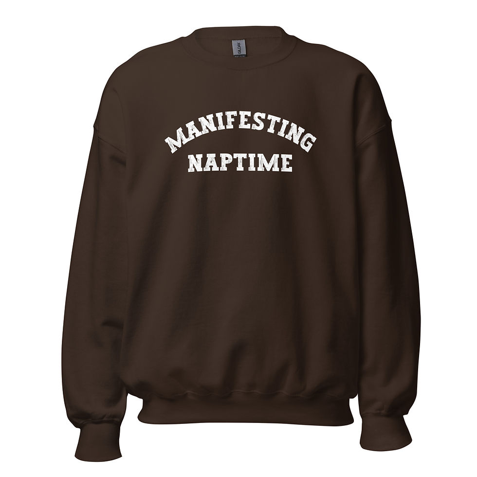 Manifesting Naptime Unisex Crewneck Sweatshirt