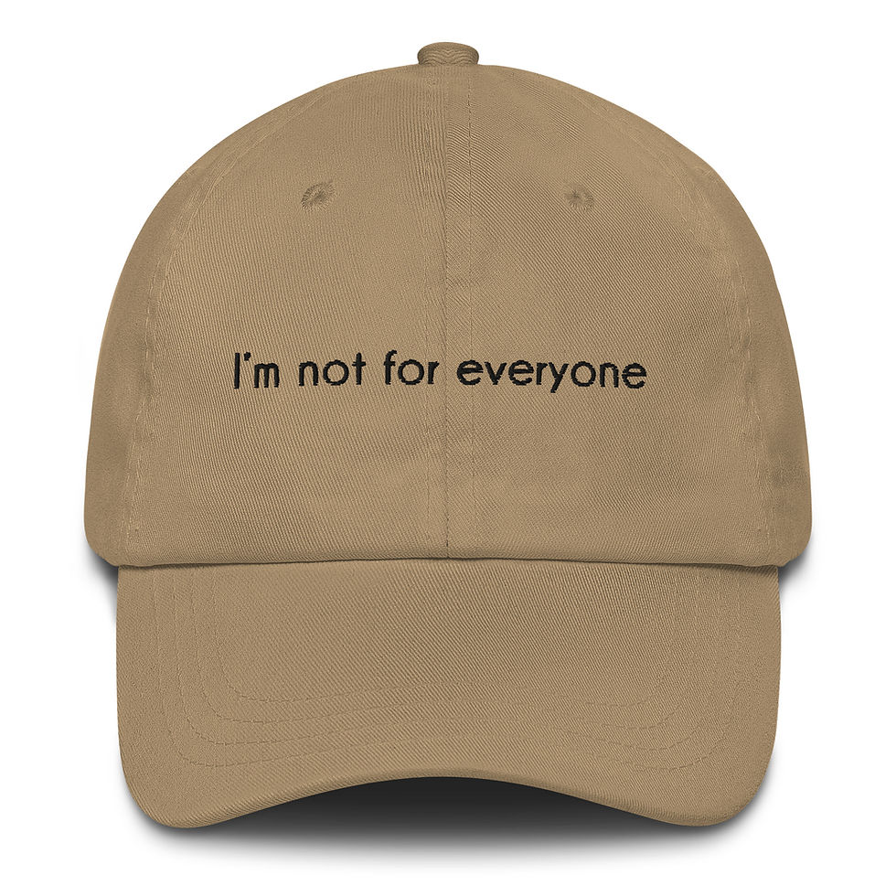 Thumbnail: I’m Not For Everyone Unisex Baseball Cap