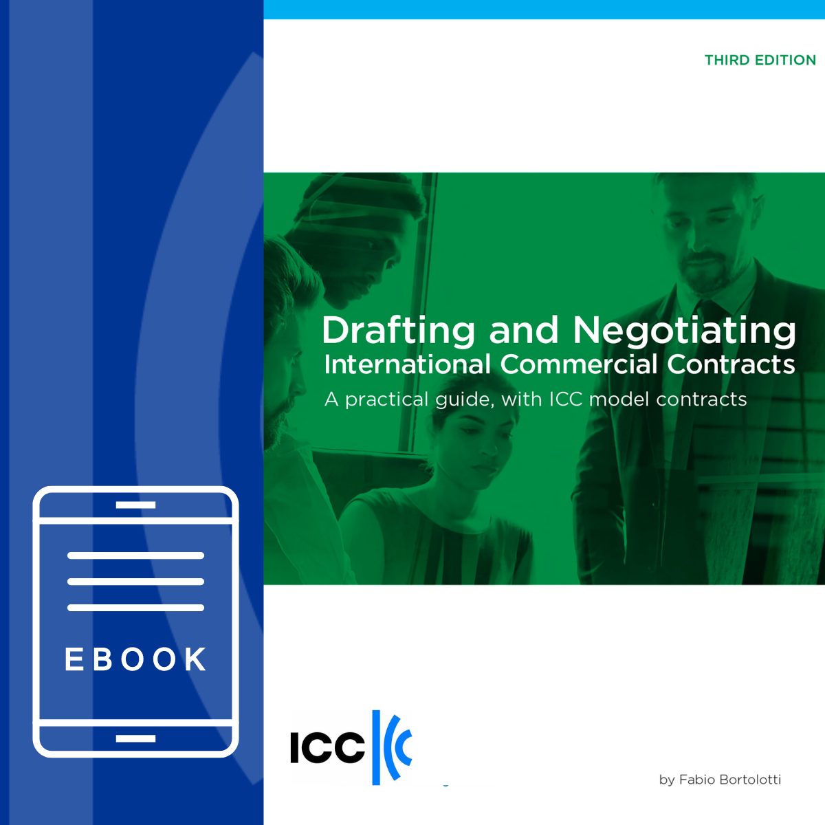 ICC Drafting and negotiating International Commercial Contracts
