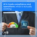 AI in trade compliance and operations: what is actually working