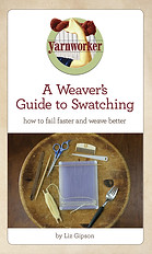 A WEAVER'S GUIDE TO SWATCHING BOOK COVER