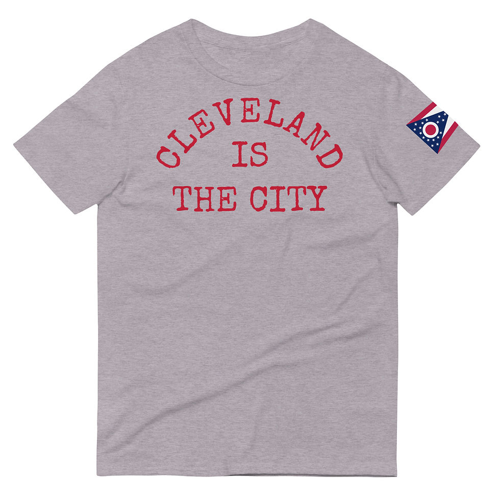 Thumbnail: Cleveland is the City Ohio T-Shirt