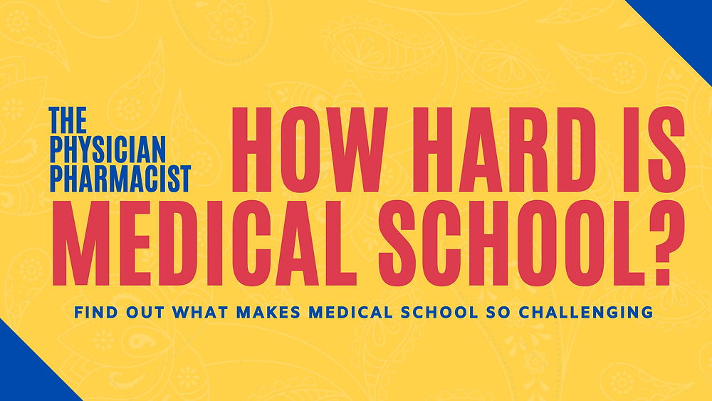 How hard is medical school